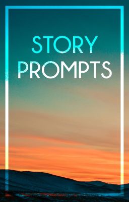 Story Prompts