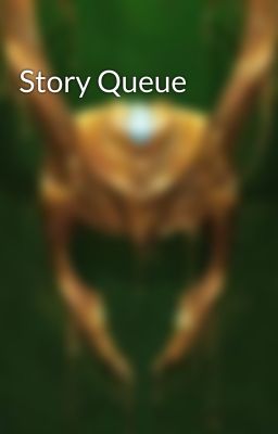 Story Queue