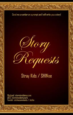 Story Requests - Stray Kids / SHINee (A Collection of Stories)