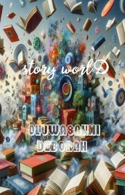 STORY WORLD: SHORT STORIES COMPILATION 