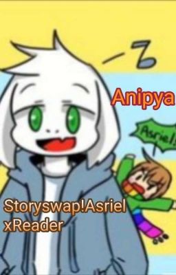 Storyswap!Asriel x Reader {Finit} {En Correction}