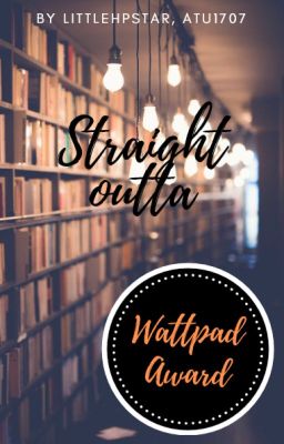 Straight outta Wattpad Award 