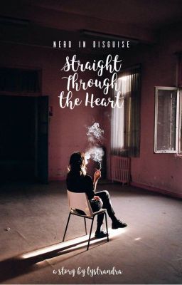 Straight through the Heart