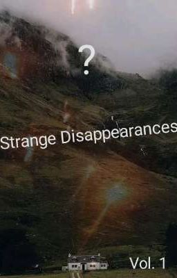 Strange Disappearances