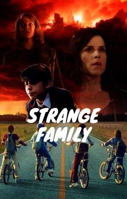 STRANGE FAMILY ━ Stranger Things