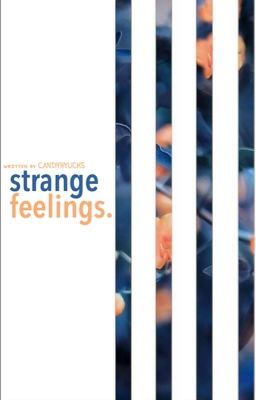 strange feelings  》 soonchan