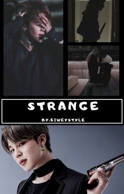 Strange [Jimin ff.] - Befejezett