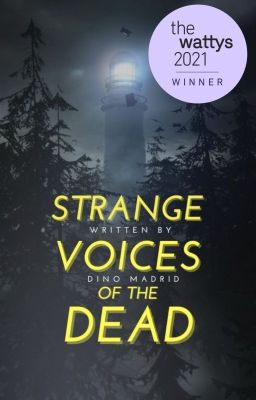 Strange Voices of the Dead