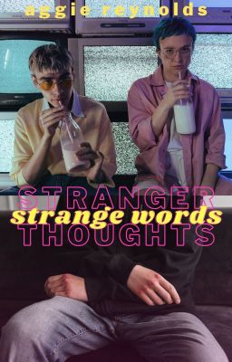 Strange words, stranger thoughts