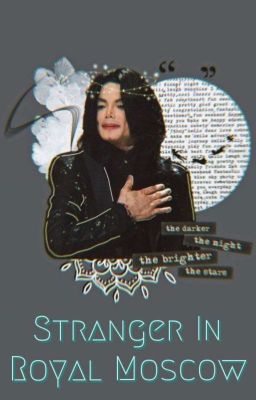 Stranger In Royal Moscow (Michael Jackson X Lorde Love Story)