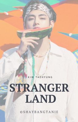 Stranger Land - (KTH)