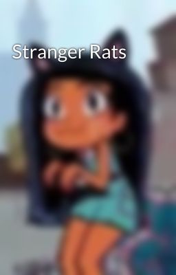 Stranger Rats