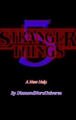 Stranger Things 5- A New Help