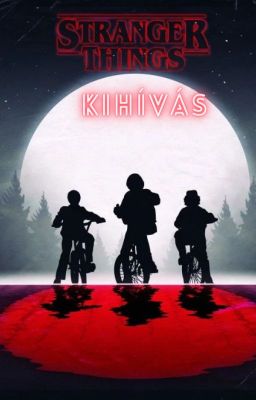 Stranger Things kihívás ✔