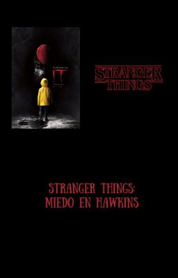 Stranger Things: Miedo en Hawkins