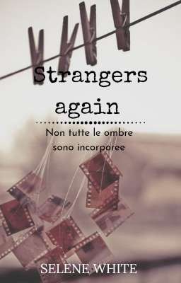 Strangers again 