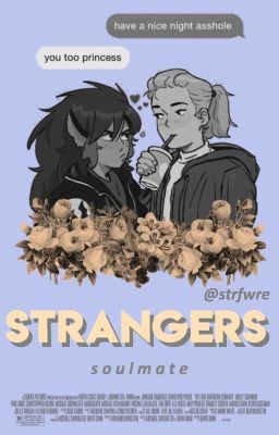 STRANGERS • catradora (she-ra)