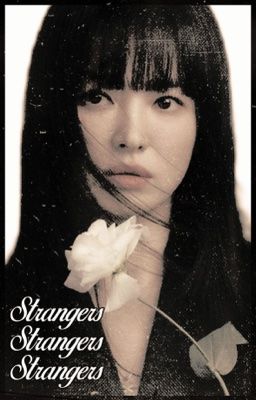 STRANGERS ✷ Hwang In-ho