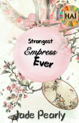 Strangest Empress Ever [END]