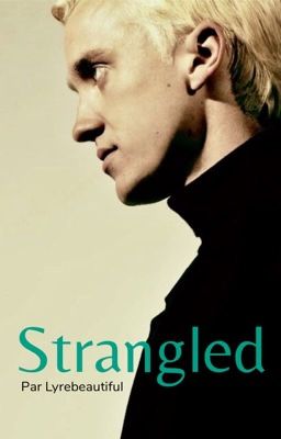 Strangled (Dramione)