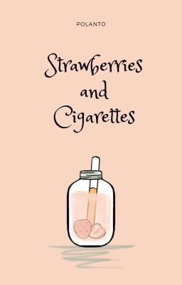 Strawberries & Cigarettes