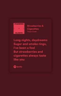 STRAWBERRY AND CIGARETTE//BINHAO//ONE SHOT