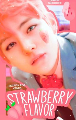 strawberry flavor ✧ kooktae (próximamente)