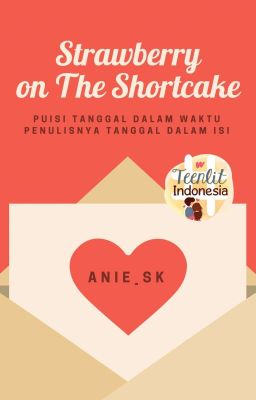 Strawberry On The Shortcake (SMA Trimurti Series) (TAMAT)