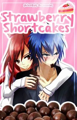 Strawberry Shortcakes『Jerza One-shots』