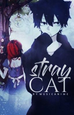 Stray Cat [Anime Original Story]