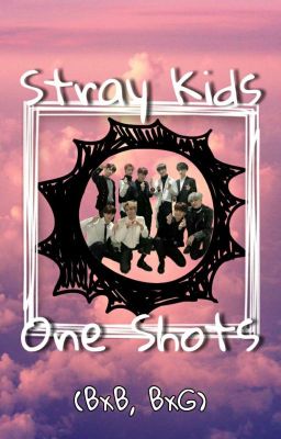 Stray Kids One-Shots (BxB, BxG)