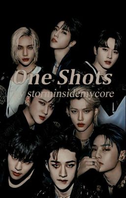 Stray Kids One Shots - by storminsidemycore