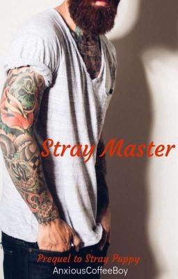 Stray Master [MxM]