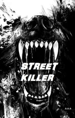 STREET KILLER (Yaoi)