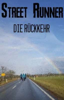 Street Runner die Rückkehr (Abgeschlossen)