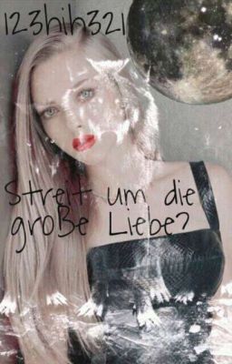 Streit um die große Liebe!?