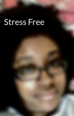 Stress Free