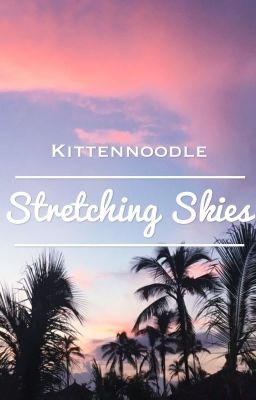 Stretching Skies [A Collection of Short Stories]