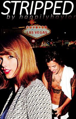 Stripped [Haylor AU]