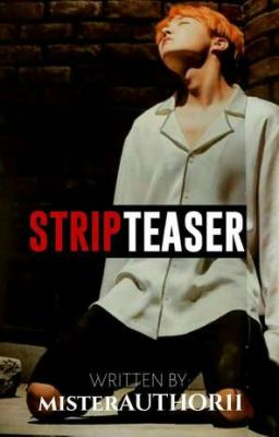 Stripteaser - J.HS - +18 Tagalog story