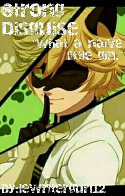 Strong Disguise (Miraculous Ladybug)