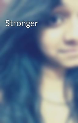 Stronger