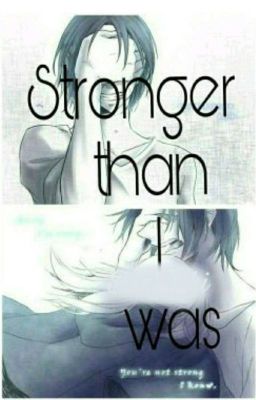 Stronger Than I Was 