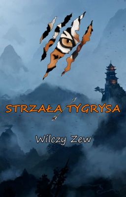 Strzała Tygrysa - Wilczy Zew