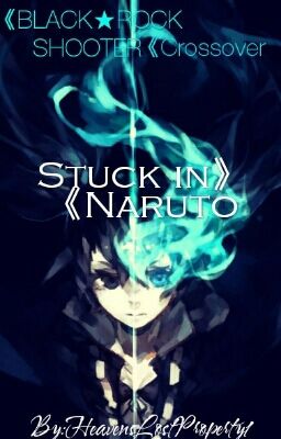  Stuck In Naruto : BOOK 1 Light up the Darkness