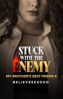 Stuck with the Enemy