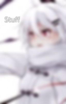 Stuff