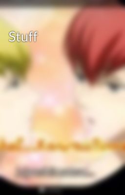 Stuff