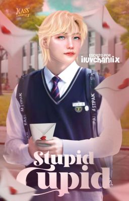 stupid cupid › chanlix