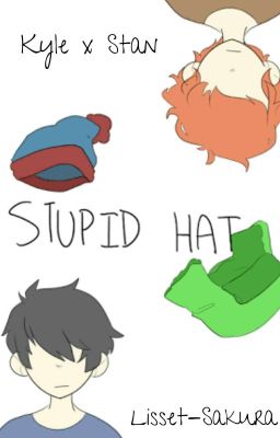 Stupid Hat|| Style OneShot